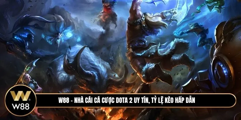 Khám phá sảnh cá cược Dota 2 và kinh nghiệm soi kèo thắng lớn