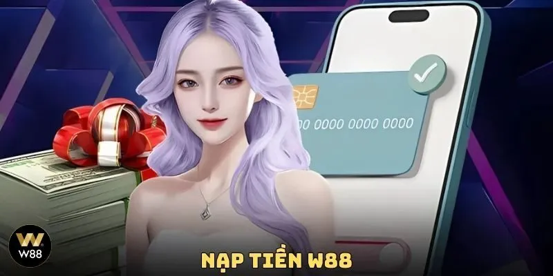 Lý do nên chọn W88 nạp tiền? Lý do nên chọn W88 nạp tiền?