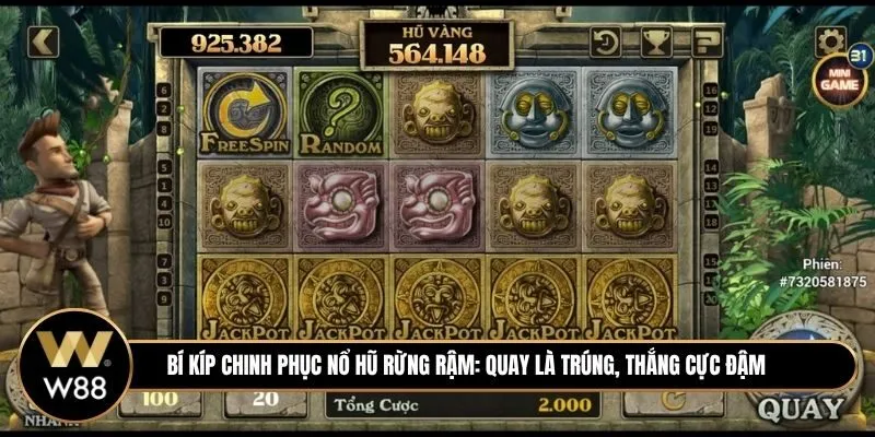 Bí kíp chinh phục Nổ hũ Rừng Rậm: quay là trúng, thắng cực đậm